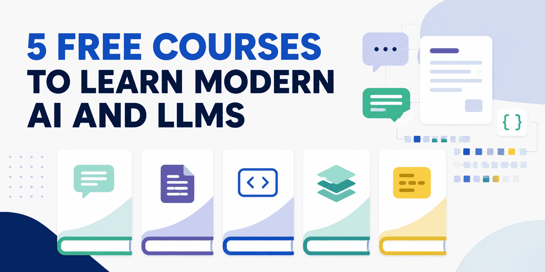 5 Free Courses to Learn Modern AI and LLMs